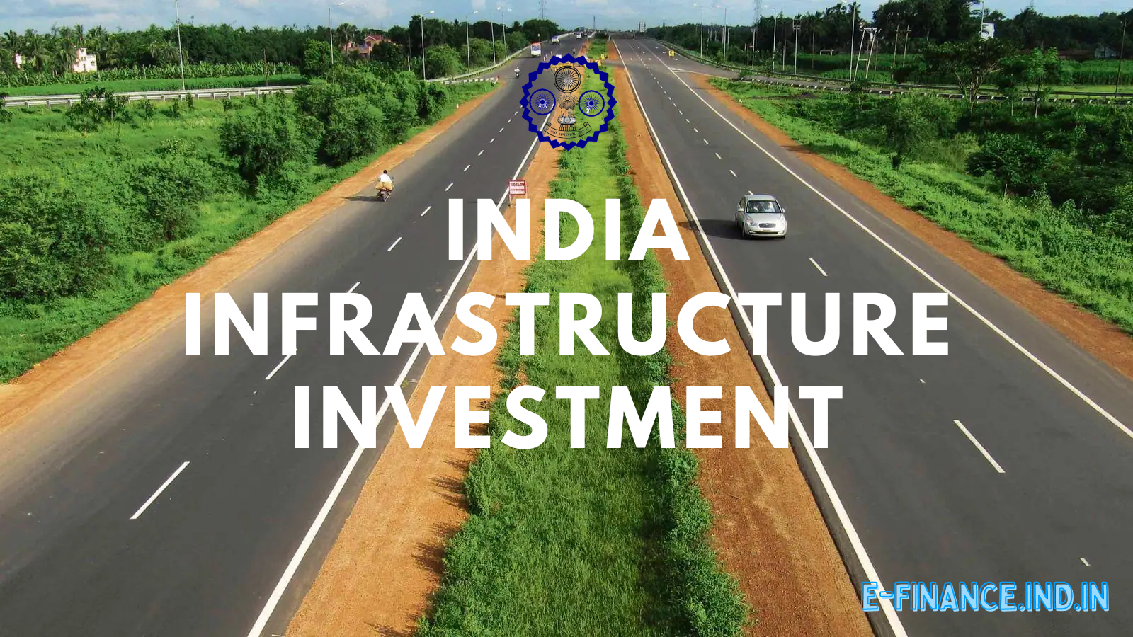 India Infrastructure Investment